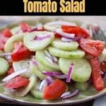 Exploring the Irresistible Cucumber Tomato Salad