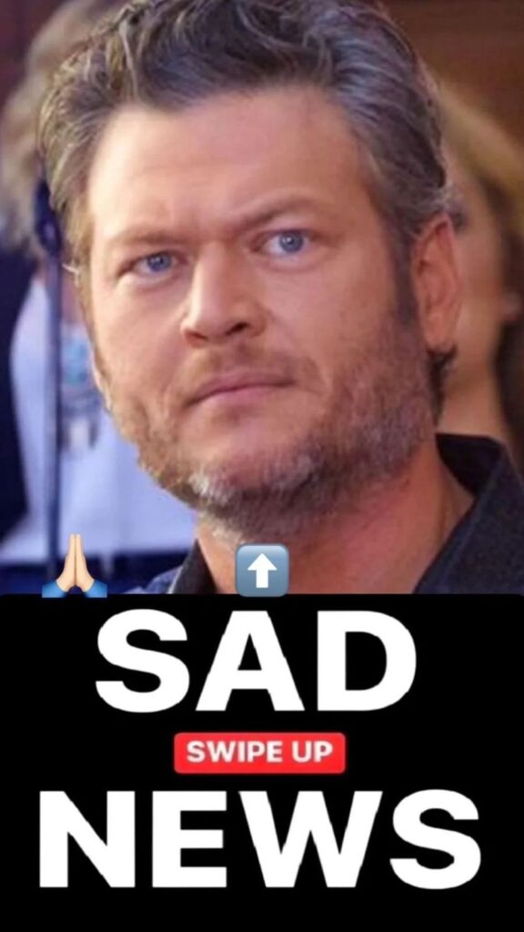 Sending Our Thoughts and Prayers to Blake Shelton