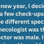 The Gynecologist Who Made My Day