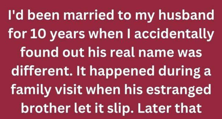 Discovering My Husband’s Secret Name After 10 Years of Marriage