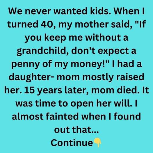 I Had a Child at 40 to Please My Mother