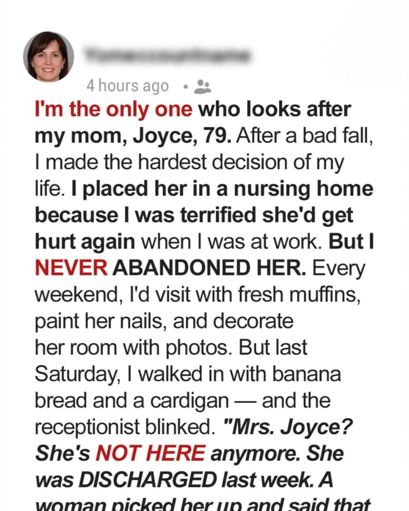 She Wasn’t There: My Visit to the Nursing Home Took a Shocking Turn